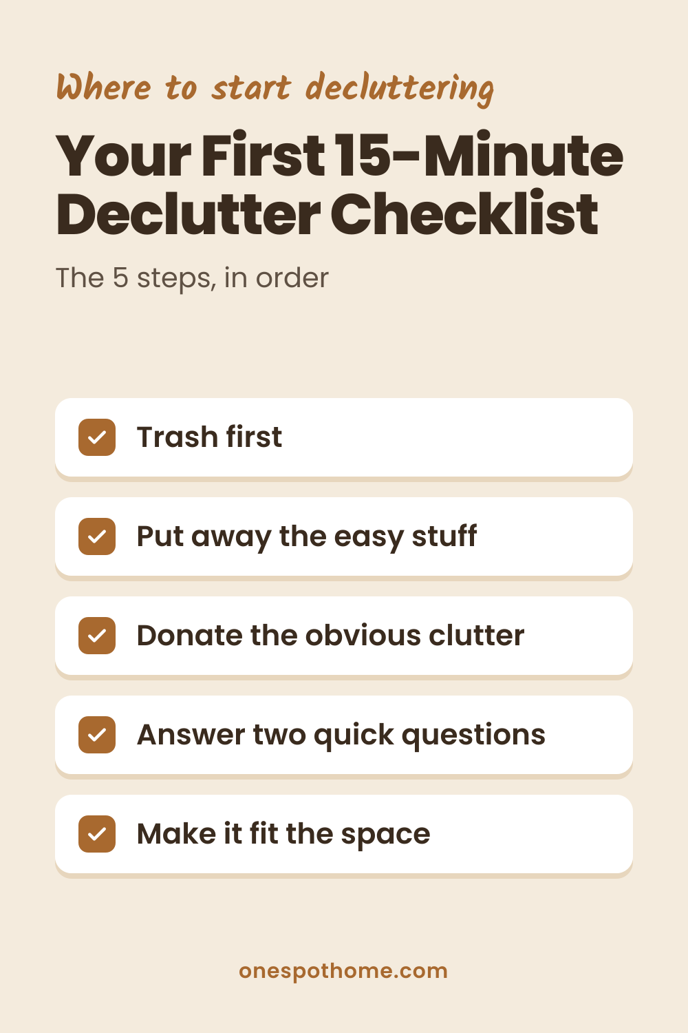 Checklist-style graphic titled 'Your First 15-Minute Declutter Checklist' with five checked items: trash first, easy stuff, donate obvious clutter, two questions, make it fit.